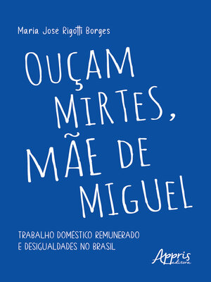 cover image of Ouçam Mirtes, Mãe de Miguel